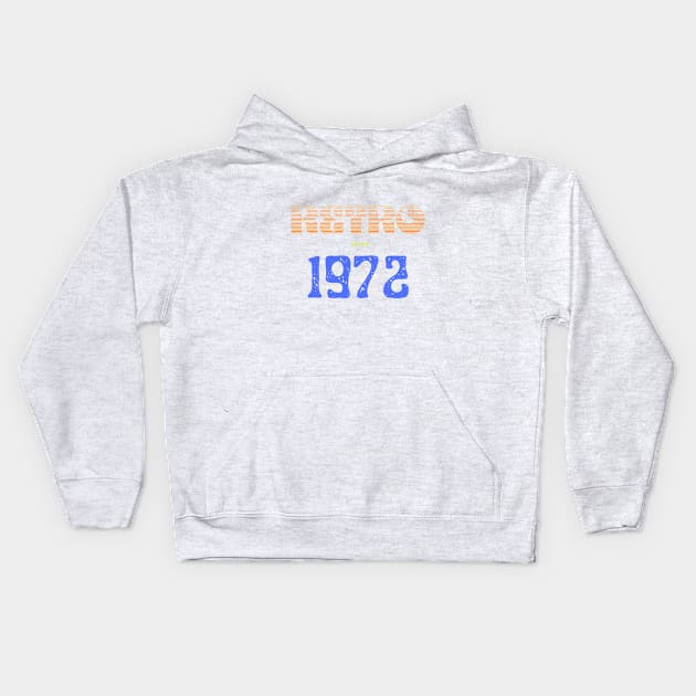 Retro Birthyear 1972 Kids Hoodie by FNRY